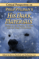 Critical Perspectives on Philip Pullman's His Dark Materials