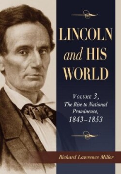 Lincoln and His World