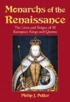 Monarchs of the Renaissance