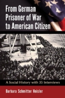From German Prisoner of War to American Citizen