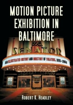Motion Picture Exhibition in Baltimore