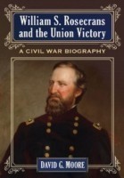 William S. Rosecrans and the Union Victory