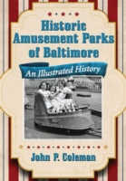 Historic Amusement Parks in Baltimore