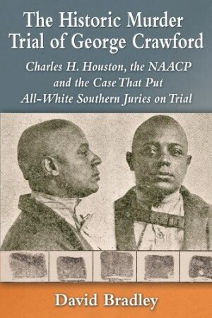 Historic Murder Trial of George Crawford