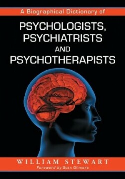 Biographical Dictionary of Psychologists, Psychiatrists and Psychotherapists