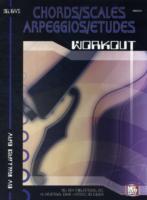 Chords/Scales/Arpeggios/Etudes Workout