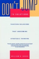 Don't Jump to Solutions