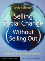 Selling Social Change (Without Selling Out)