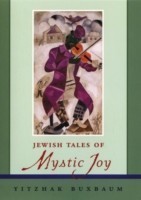 Jewish Tales of Mystic Joy