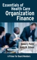 Essentials of Health Care Organization Finance