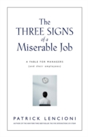 Three Signs of a Miserable Job