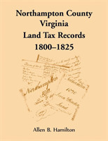 Northampton County, Virginia Land Tax Records, 1800-1825