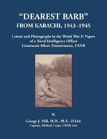 "Dearest Barb" From Karachi, 1943-1945