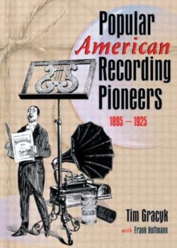 Popular American Recording Pioneers