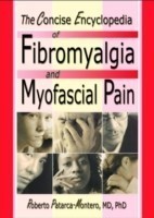 Concise Encyclopedia of Fibromyalgia and Myofascial Pain