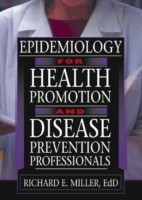 Epidemiology for Health Promotion and Disease Prevention Professionals