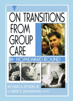 On Transitions From Group Care