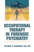 Occupational Therapy in Forensic Psychiatry