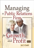 Managing a Public Relations Firm for Growth and Profit