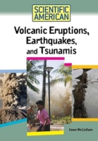 Volcanic Eruptions, Earthquakes, and Tsunamis