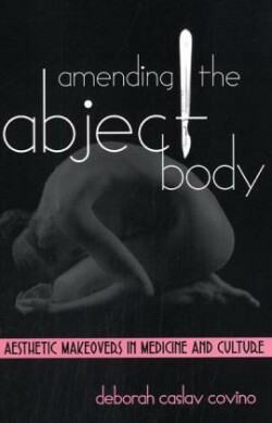 Amending the Abject Body