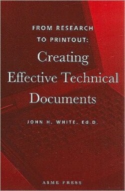 From Research to Printout Creating Effective Technical Documents