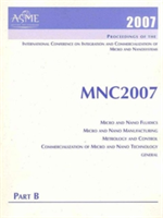 2007 Procedings of ASME International Conference on Integration and Commercialization of Micro and Nanosystems Pt. A, Pt. B
