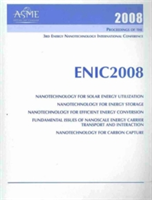Print Proceedings of the ASME 2008 3rd Energy Nanotechnology International Conference (ENIC2008)