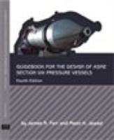 Guidebook for the Design of ASME Section VIII Pressure Vessels