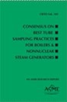 Consensus on Best Tube Sampling Practices for Boilers & NonNuclear Steam Generators, CRTD-Volume 103