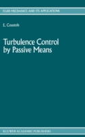 Turbulence Control by Passive Means