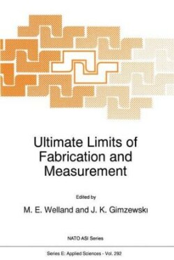 Ultimate Limits of Fabrication and Measurement