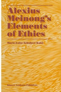 Alexius Meinong’s Elements of Ethics