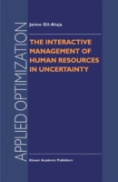 Interactive Management of Human Resources in Uncertainty