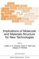Implications of Molecular and Materials Structure for New Technologies