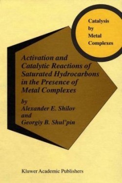 Activation and Catalytic Reactions of Saturated Hydrocarbons in the Presence of Metal Complexes