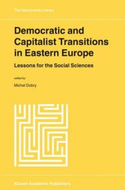 Democratic and Capitalist Transitions in Eastern Europe