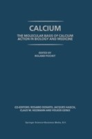 Calcium: The molecular basis of calcium action in biology and medicine