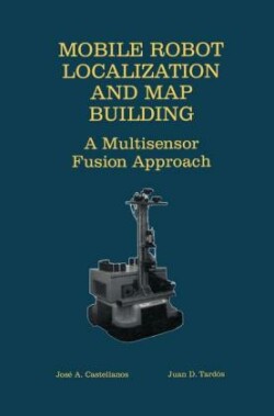 Mobile Robot Localization and Map Building