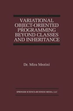 Variational Object-Oriented Programming Beyond Classes and Inheritance