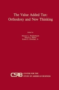 Value-Added Tax: Orthodoxy and New Thinking