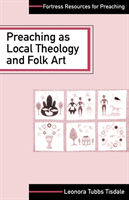 Preaching as Local Theology and Folk Art