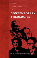 Fortress Introduction to Contemporary Theologies