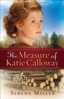 Measure of Katie Calloway – A Novel