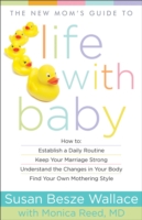 New Mom`s Guide to Life with Baby