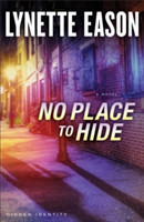 No Place to Hide – A Novel