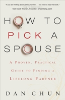 How to Pick a Spouse – A Proven, Practical Guide to Finding a Lifelong Partner