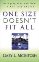 One Size Doesn`t Fit All – Bringing Out the Best in Any Size Church