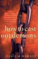 How to Cast Out Demons – A Guide to the Basics