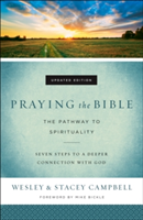 Praying the Bible – The Pathway to Spirituality